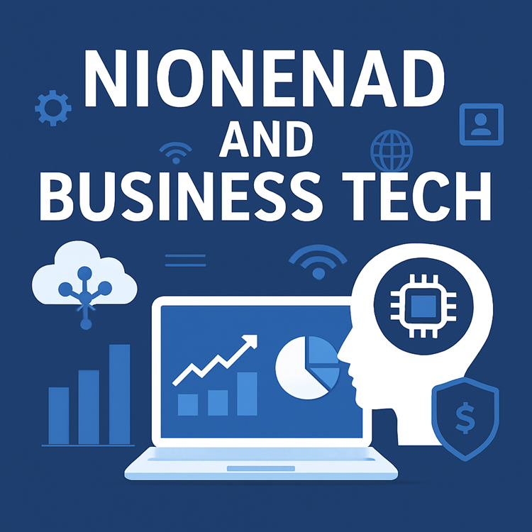 How Nionenad Shapes the Future of Business Technology
